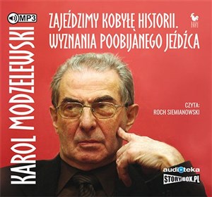 [Audiobook] Zajeździmy kobyłę historii. Wyznania poobijanego jeźdźca to buy in Canada