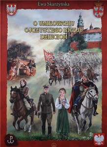 O umiłowaniu ojczystego kraju dzieciom books in polish