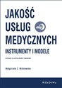 Jakość usług medycznych Instrumenty i modele Polish Books Canada