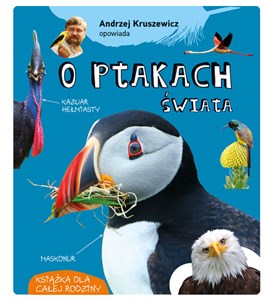 Andrzej Kruszewicz opowiada o ptakach świata polish usa