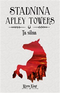 Stadnina Apley Towers Tom 2 Ta silna pl online bookstore