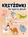 Krzyżówki dla bystrej główki - Opracowanie Zbiorowe