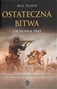 Ostateczna bitwa Okinawa 1945  