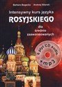 Intensywny kurs języka rosyjskiego Rosyjski dla średnio zaawansowanych - Barbara Bogacka, Andrzej Sitarski books in polish