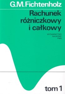 Rachunek różniczkowy i całkowy Tom 1 - Polish Bookstore USA