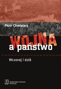 Wojna a państwo Wczoraj i dziś pl online bookstore