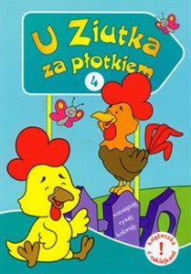 U Ziutka za płotkiem 4  