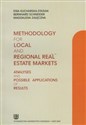 Methodology for local and regional real estate markets Analyses and possible applications of results  