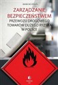 Zarządzanie bezpieczeństwem przewozu drogowego...  Bookshop