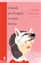 Zamek po drugiej stronie lustra - Mizuki Tsujimura in polish