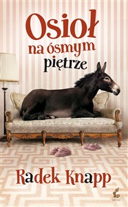 Osioł na ósmym piętrze - Polish Bookstore USA