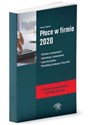 Płace w firmie 2020 Zmiany w przepisach, Instrukcje i zestawienia, Listy kontrolne, Przykłady liczbowe i listy płac 