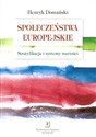 Społeczeństwa europejskie Stratyfikacja i systemy wartości books in polish