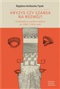 Kryzys czy szansa na rozwój? Przemiany w polskim teatrze po 1989 i 2020 roku Canada Bookstore