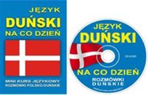 Język duński na co dzień z płytą CD Mini kurs językowy. Rozmówki DUŃSKIE - Polish Bookstore USA