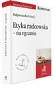 Etyka radcowska Na egzamin pl online bookstore