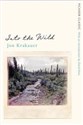 Into The Wild - Jon Krakauer  