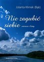 Nie zagubić siebie   