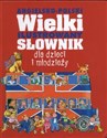 Wielki ilustrowany słownik angielsko - polski dla dzieci i młodzieży pl online bookstore