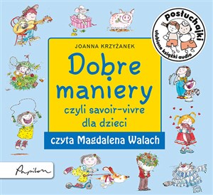 [Audiobook] Posłuchajki Dobre maniery czyli savoir-vivre dla dzieci online polish bookstore