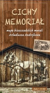 Cichy Memoriał mapa bieszczadzkich murali Arkadiusza Andrejkowa  