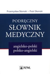 Podręczny słownik medyczny angielsko-polski polsko-angielski online polish bookstore