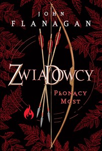Zwiadowcy Księga 2. Płonący most edycja limitowana  - Polish Bookstore USA