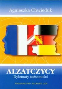 Alzatczycy Dylematy tożsamości buy polish books in Usa