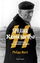 Sprawa Reinefartha Kat Powstania Warszawskiego czy szacowny obywatel pl online bookstore