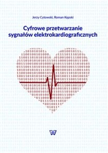 Cyfrowe przetwarzanie sygnałów elektrokardiograficznych - Polish Bookstore USA