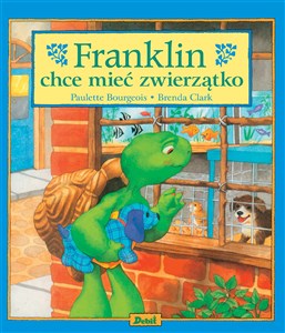 Franklin chce mieć zwierzątko Polish Books Canada