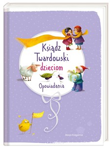 Ksiądz Twardowski dzieciom Opowiadania polish books in canada