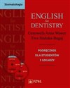 English for dentistry + CD Podręcznik dla studentów i lekarzy - Genowefa Anna Wawer, Ewa Stańska-Bugaj  