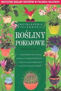 Rośliny pokojowe. Encyklopedia pielęgnacji to buy in USA