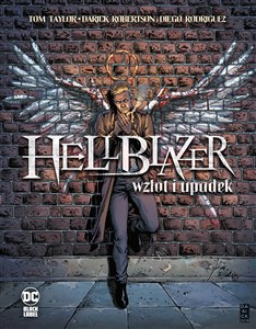 Hellblazer: Wzlot i upadek  