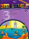 Nasza klasa 3 Podręcznik część 8 Edukacja wczesnoszkolna Szkoła podstawowa - Dorota Baścik-Kołek, Czesław Cyrański, Balbina Piechocińska