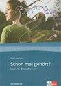 Schon mal gehort + CD Musik fur Deutschlerner chicago polish bookstore