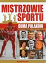 Mistrzowie sportu Duma Polaków in polish