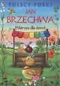 Polscy poeci Wiersze dla dzieci - Jan Brzechwa