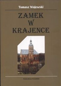 Zamek w Krajence  