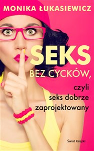 Seks bez cycków, czyli seks dobrze zaprojektowany pl online bookstore