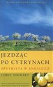 Jeżdżąc po cytrynach Optymista w Andaluzji  