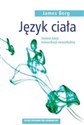 Język ciała Siedem lekcji komunikacji niewerbalnej  