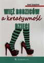 Więź rodziców a kreatywność dzieci Polish Books Canada