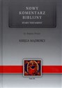 KSIĘGA MĄDROŚCI STARY TESTAMENT NOWY KOMENTARZ BIBLIJNY - KS. BOGDAN PONIŻY