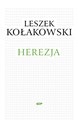 Herezja - Leszek Kołakowski  