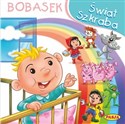 Świat szkraba Bobasek - Polish Bookstore USA