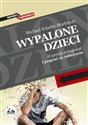 Wypalone dzieci O presji osiągnięć i pogoni za sukcesem Polish Books Canada