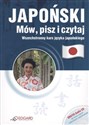 Japoński Mów pisz i czytaj + CD Wszechstronny kurs języka japońskiego  