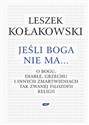 Jeśli Boga nie ma O Bogu, diable, grzechu i innych zmartwieniach tak zwanej filozofii religii Polish Books Canada